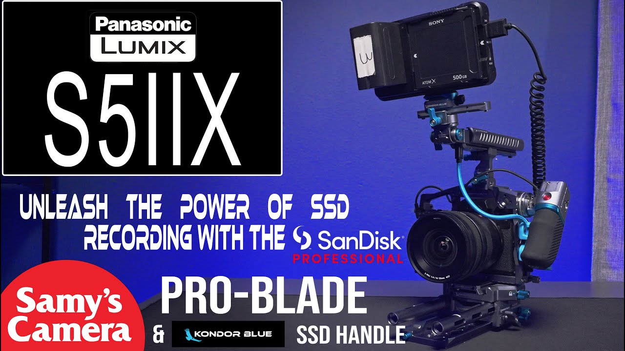Unleash The Power Of SSD Recording - Samy's Camera – Kondor Blue