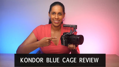 Kondor Blue Cage Review - Sony A7S III Rig - Desiree Rodriguez