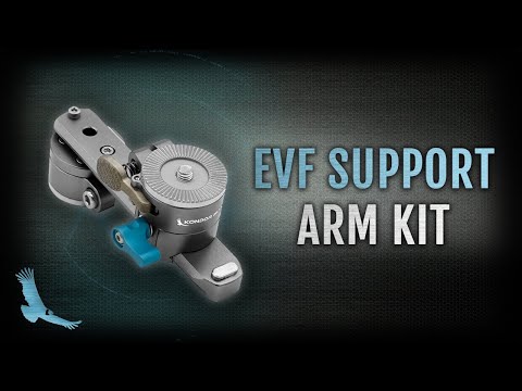 EVF Support Arm Kit